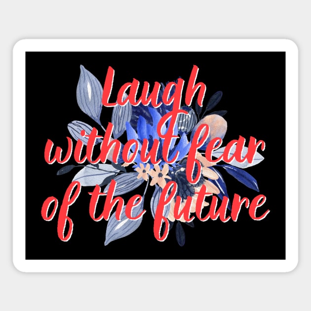 Laugh Without Fear Of The Future Bible Verse Bible Quote Baptist Christian Scripture Magnet by SheKnowsGrace